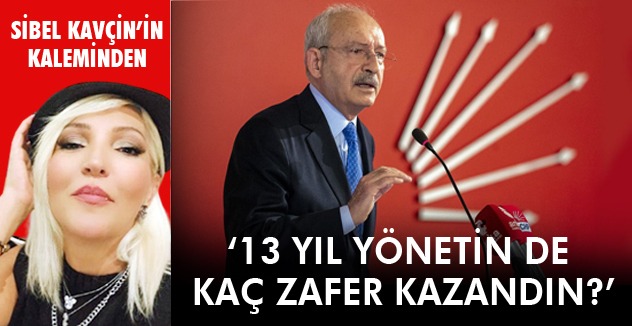 13 YIL YÖNETİN DE KAÇ ZAFER KAZANDIN
